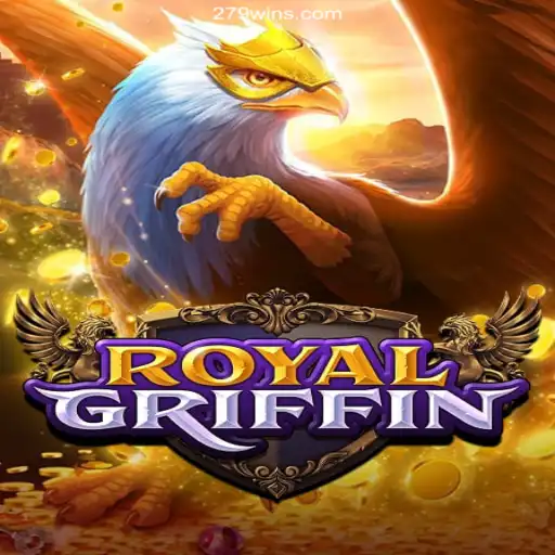 Exploring RoyalGriffin: The Captivating Game With Rapid Payouts at 279win