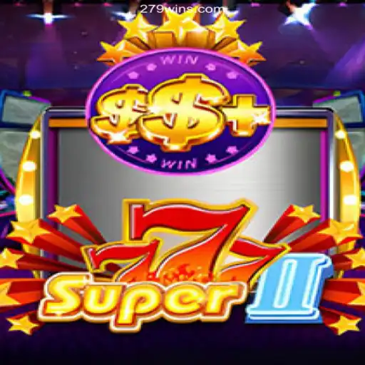 Discovering Super777II: The Exciting World of Casino Games with 279win